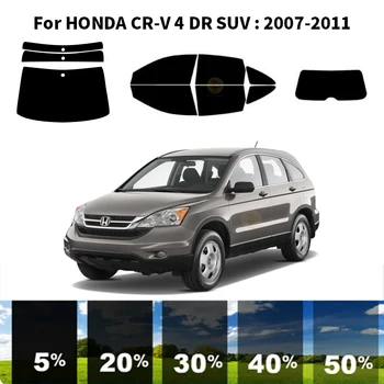 Предварительно Обработанная нанокерамика car UV Window Tint Kit Автомобильная Оконная Пленка Для HONDA RE4 CR-V 4 DR SUV 2007-2011 11