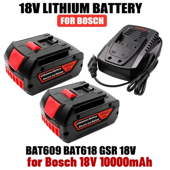 Аккумулятор 18 В 10,0 Ач для Электродрели Bosch Литий-ионный Аккумулятор 18 В BAT609, BAT609G, BAT618, BAT618G, BAT614 + Зарядное устройство 1