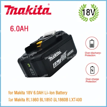 Литий-ионный аккумулятор Makita 18V 6.0Ah Для Makita BL1830 BL1815 BL1860 BL1840, сменный аккумулятор для электроинструмента 18