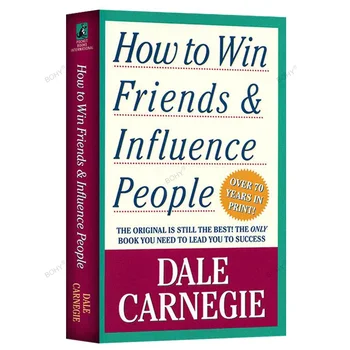 Как завоевывать друзей и оказывать влияние на людей Дейла Карнеги Навыки межличностного общения Самосовершенствование Книга для чтения взрослым 12