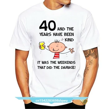The Years Have Been Kind Мужская футболка с подарком на 40-летие - Подарок 2021 Модного бренда, Мужские топы, Уличная одежда, Футболка 18