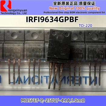10 шт./лот IRFI9634GPBF IRFI9634G IRFI9634 MOSFET-P,-250V/-4.1A, 1.0мом, TO-220F Оригинальный Новый 100% качество 13