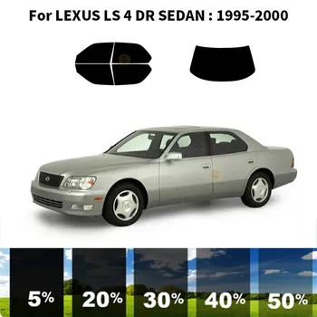 Предварительно обработанная нанокерамика, комплект для УФ-тонировки автомобильных окон, Автомобильная пленка для окон LEXUS LS 4 DR СЕДАН 1995-2000