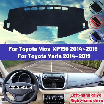 Высокое качество для Toyota Vios Yaris XP150 2014 ~ 2019, крышка приборной панели автомобиля, коврик, солнцезащитный козырек, защита от света, ковры, анти-УФ Интерьер 15