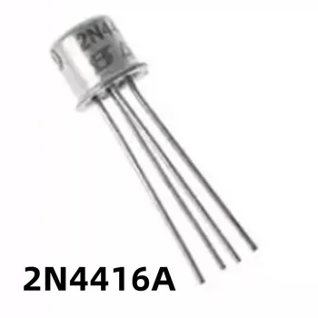 1шт Новый 2N4416 2N4416A TO72 прямой 4-футовый полевой транзистор с золотым покрытием на шляпе